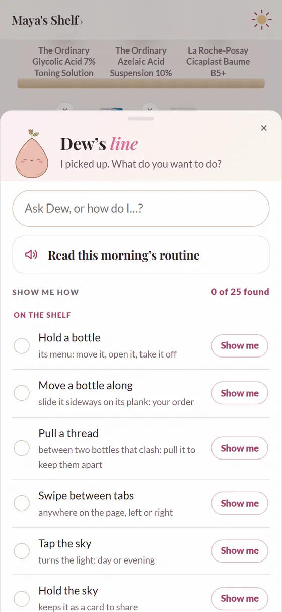 Dew's phone: ask, read aloud, show me how